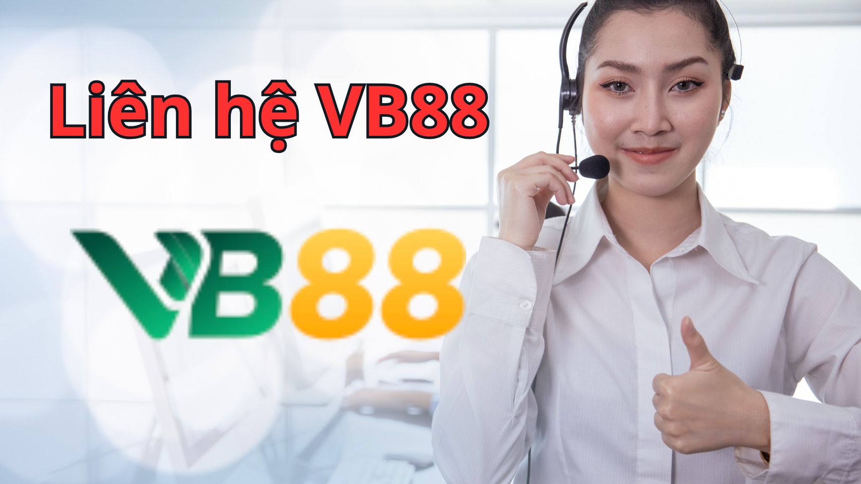 Cẩn thận khi liên hệ VB88 và cung cấp thông tin tài khoản Cẩn thận khi liên hệ VB88 và cung cấp thông tin tài khoản
